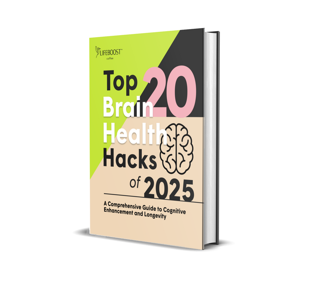 Top-20 Brain Health Hacks EBook - Lifeboost Coffee